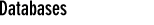Databases