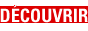 Découvrir